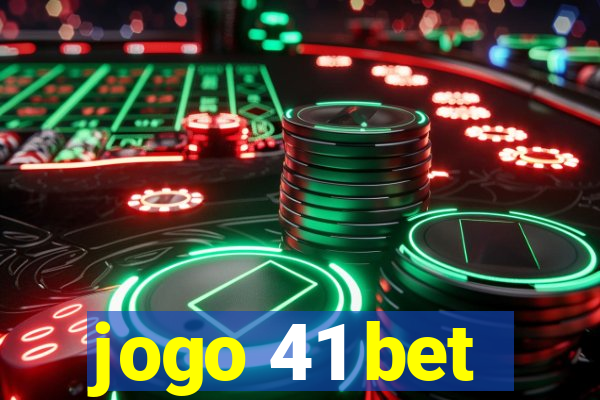 jogo 41 bet